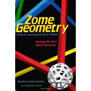 Zome Geometry: Hands-on Learning with Zome Models, Paperback