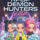 The Unofficial KPop Demon Hunters Guide: Trivia, Facts & Challenges for Fans Who