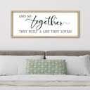 And So Together They Built A Life They Loved Wall Decor 32"X12" Inspirational Family Quote Sign for Bedroom Master Bedroom Above Bed Couple Large Wood Framed Art Wall Hanging (Wood)