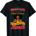 Proud African American Melanin Black Women Believe God Jesus T-Shirt, 1X