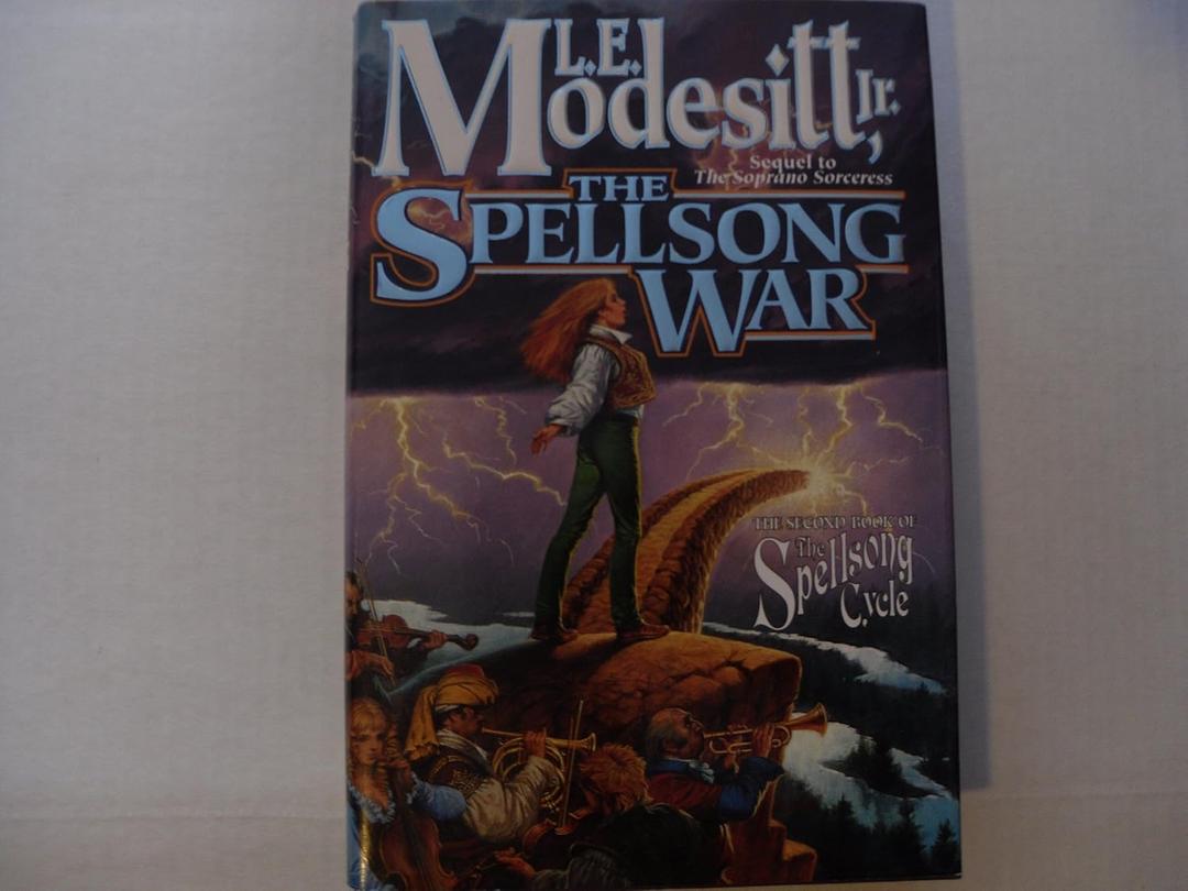 The Spellsong War (Spellsong Cycle/L.E. Modesitt, Bk 2)
