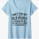 Womens Don't Piss Off Old People The Older We Get Funny Old Person V-Neck T-Shirt, Blue Size M
