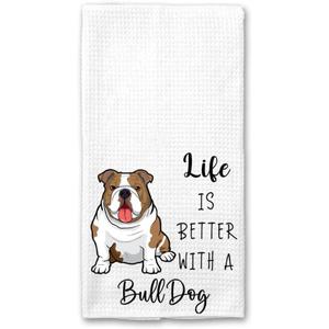 Life Is Better With A Bulldog Kitchen Towel - Funny Bulldog Kitchen Towel - Soft And Absorbent Kitchen Tea Towel - Decorations House Towel - Kitchen Dish Towel - Towel Gift Idea For Animal Dog Lover