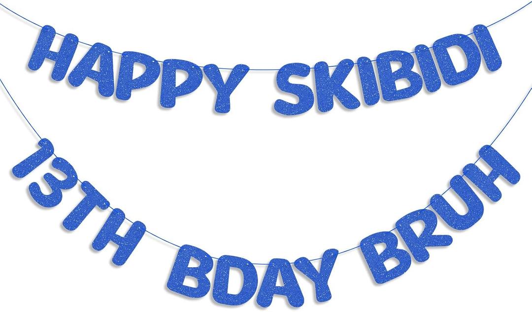 2 x Epakh Pre Strung Happy Skibidi 13th Bday Bruh Glitter Banner Dark Blue 13th Birthday Party Decorations Funny Birthday Sign Party Favors Supplies