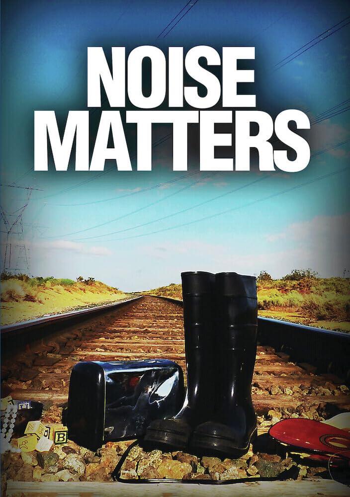 Noise Matters [DVD]