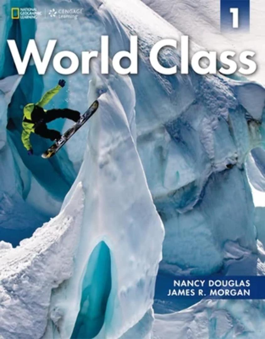 World Class 1 Student Book with Online Workbook: Expanding English Fluency, by Nancy Douglas (Author), James R. Morgan (Author)