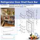 240534701 x1 & 240534901 x2 Refrigerator Door Shelf Retainer Bar Compatible with frigidaire ken-more Door Shelf Replacement Refrigerator Parts Replaces AP3214631 PS734936 948952 AP3214630 PS734935