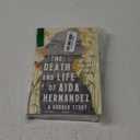 The Death and Life of Aida Hernandez: A Border Story