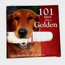 101 Uses for a Golden Retriever