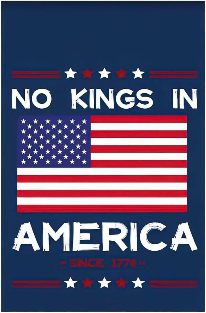 No Kings In America Yard Garden Flag, 12x18Inch Double Sided Decorations For Yard Holiday Decorative Flag, No Kings Protest Signs to Carry, Pole Not Included