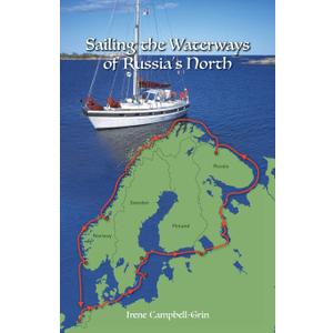 Sailing the Waterways of Russia's North, Book 