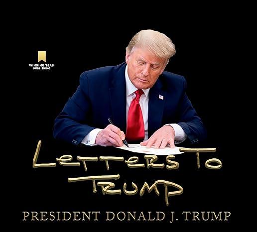 Letters to Trump Hardcover – April 25, 2023