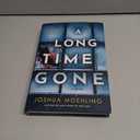 A Long Time Gone: A Novel (Ben Packard, 3)