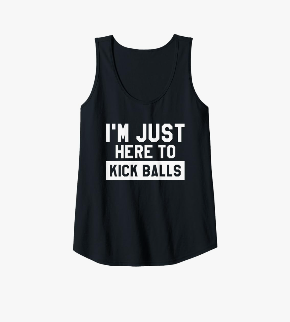 Womens I'm Just Here To Kick Balls Kickball Player Tank Top Size L