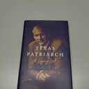Texas Patriarch: A Legacy Lost