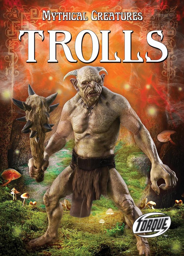 Trolls (Mythical Creatures) (Book)