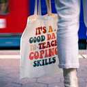 Therapist Counselor Tote Bag, Psychologist Social Worker Gift, It's a Good Day to Teach Coping Skills Canvas Tote for Women, Reusable Grocery Shopping Bag