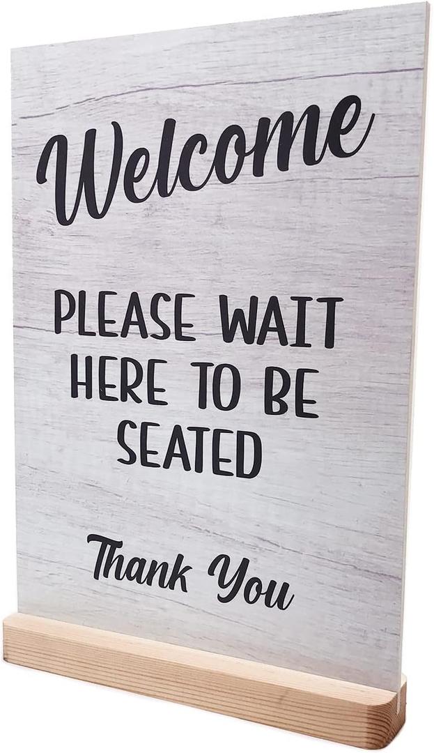 Please Wait Here To Be Seated Sign - Ideal for cafes, restaurants or pubs (White Stand)