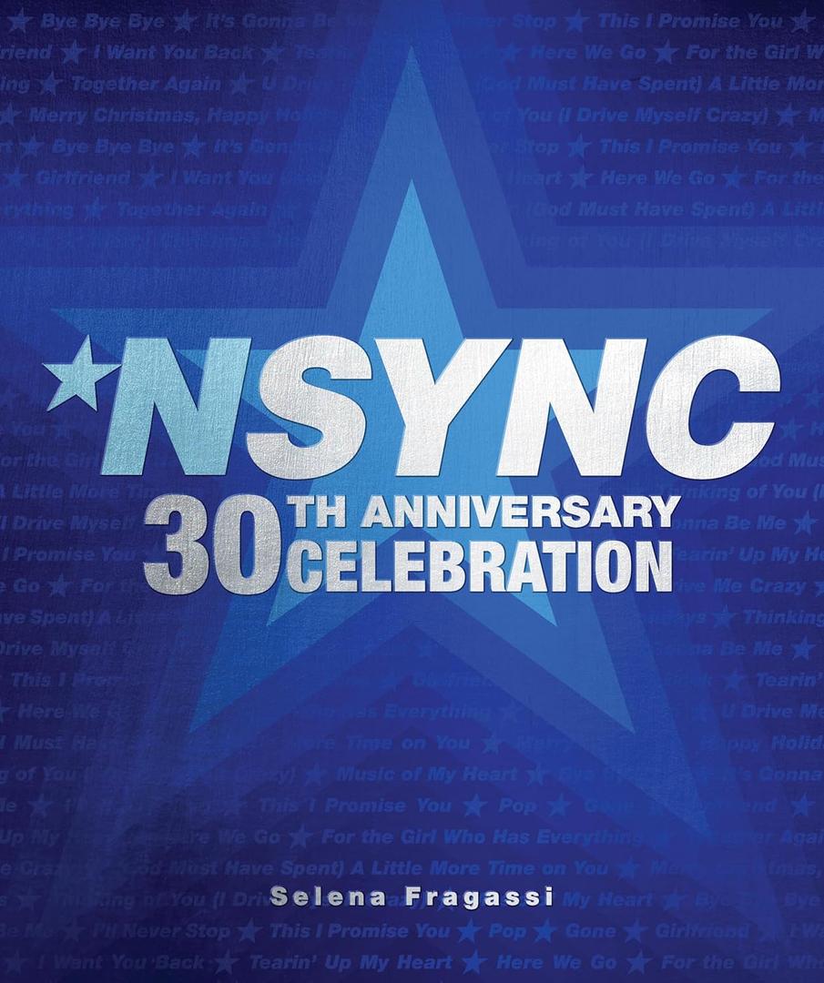 NSYNC 30th Anniversary Celebration: We Want You Back! Book