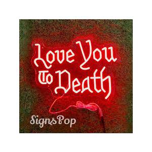 Love you to death LED Neon Light Signs Wedding Birthday Party Wall Decor Sign Home Bedroom Living Room Bar Pub Hanging Halloween Christmas Gifts USB 5V 17IN Indoors Purple