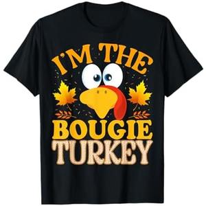 Thanksgiving I'm The Bougie Turkey Matching T-Shirt S