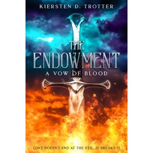 The Endowment: A Vow of Blood, Paperback