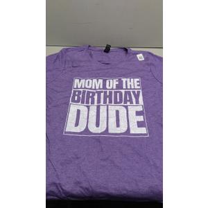 Mom of The Birthday Dude | Mother's Day Proud Mom of Boys T-Shirt XL