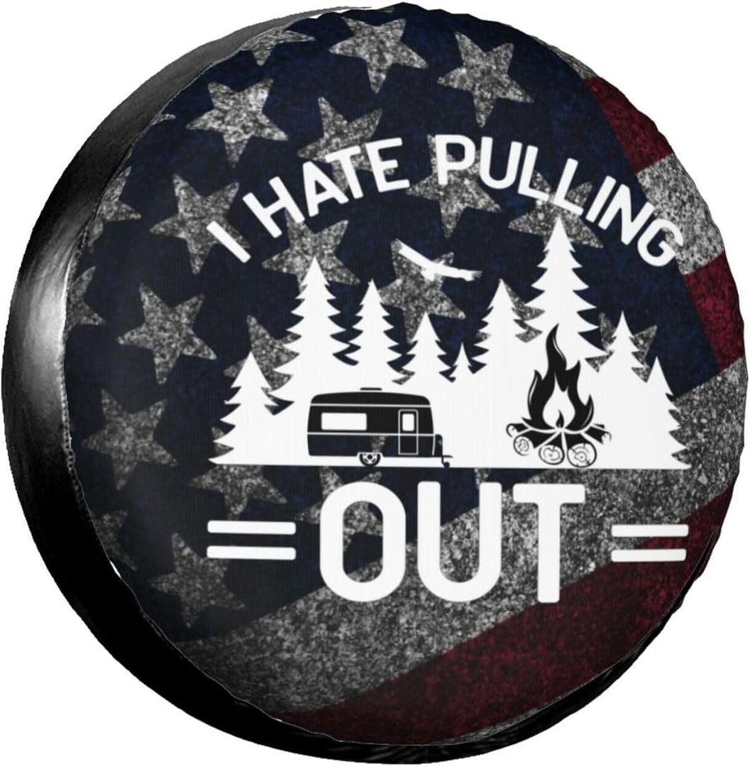 I Hate Pulling Out Spare Tire Cover for Rv SUV,Funny Waterproof Wheel Protectors Cover Universal Fit for Camper Trailer Truck Accessories Travel, 14 inch