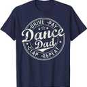 Funny Dance Dad Competition Proud Dance Dad Father's Day Men T-Shirt, Size/ Large, Color/Navy Blue