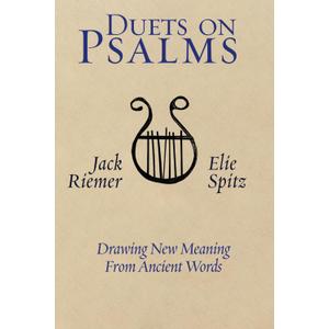 Duets on Psalms:: Drawing New Meaning From Ancient Words