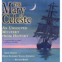 The Mary Celeste: An Unsolved Mystery from History
