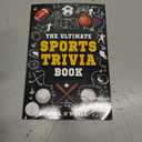 The Ultimate Sports Trivia Book: A Collection of Fascinating Stories, Amazing Trivia Quizzes and Fun Facts for Sports Lovers! Paperback Book