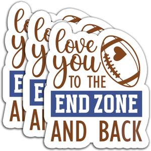 2 x (3pcs) Funny Football Stickers  Love You to The End Zone and Back Sticker, Waterproof Vinyl Football Decal for Laptop, Tumbler, Water Bottle, Scrapbook, Phone  for Boys, Girls, Fans, 3" x 2.5"