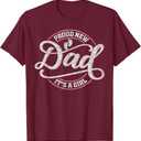 Proud New Dad It's A Girl Funny First Time Dad T-Shirt 2XL