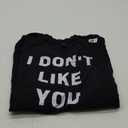 I Don't Like You Women's Classic Style Black Letter Print T-Shirt ,Size 2XL