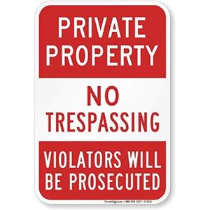 SmartSign Private Property No Trespassing Sign, Violators Prosecuted Sign, 12 x 18 Inches 3M High Intensity Grade Reflective Aluminum, USA Made