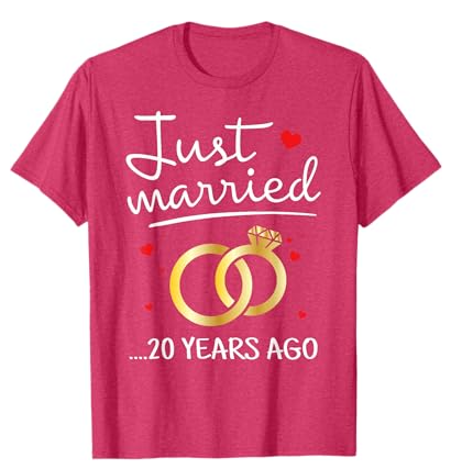 Just Married 20 Years Ago Funny Couple 20th Anniversary Gift T-Shirt M Pink