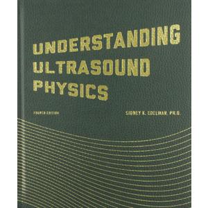 Understanding Ultrasound Physics Hardcover