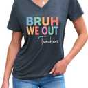 End of Year Teacher Shirt Bruh We Out Teachers Shirt Last Day of School Summer Vacation V Neck Graphic Tee Tops (L)