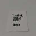 KKLDNHH Tequila Prints And Poster Trust Me You Can Dance Wall Art Modern Simple Canvas Painting Interior Decor Pictures 40x60cmx1 No Frame