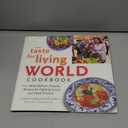 The Taste for Living World Cookbook: More of Mike Milken's Favorite Recipes for Fighting Cancer and Heart Disease