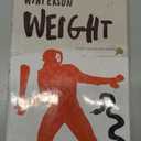 Weight: The Myth of Atlas and Heracles (The Myths), Hardcover