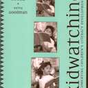 Kidwatching: Documenting Children's Literacy Development