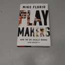 Playmakers: How the NFL Really Works (And Doesn't)