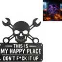 This Is My Happy Place Don't F*ck It Up Metal Wall Art Sign (12''), 16"