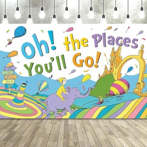 LOONELO Banner Backdrop for Oh The Places You'll Go with 70.8''X43.3'',Large Party Decorations Photography Background for Kindergarten Preschool Graduation Supplies