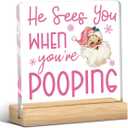 Christmas Bathroom Decor, Funny Pink Christmas Decorations, Santa Claus Acrylic Bathroom Table Decoration He Sees You When You're Pooping Sign, Home Shelf Desk Decor for Toilet 4x4 Inches