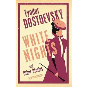 White Nights and Other Stories: New Translation Paperback