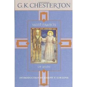 St. Francis of Assisi-by G.K. Chesterton (Author)