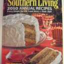 Southern Living 2010 Annual Recipes: Every Single Recipe from 2010